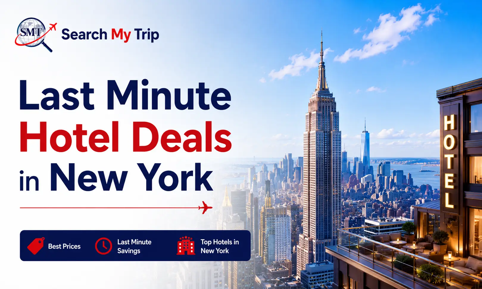 Cheap Last Minute Hotel Deals in New York on Budget with SearchMyTrip.com